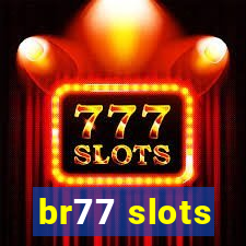 br77 slots